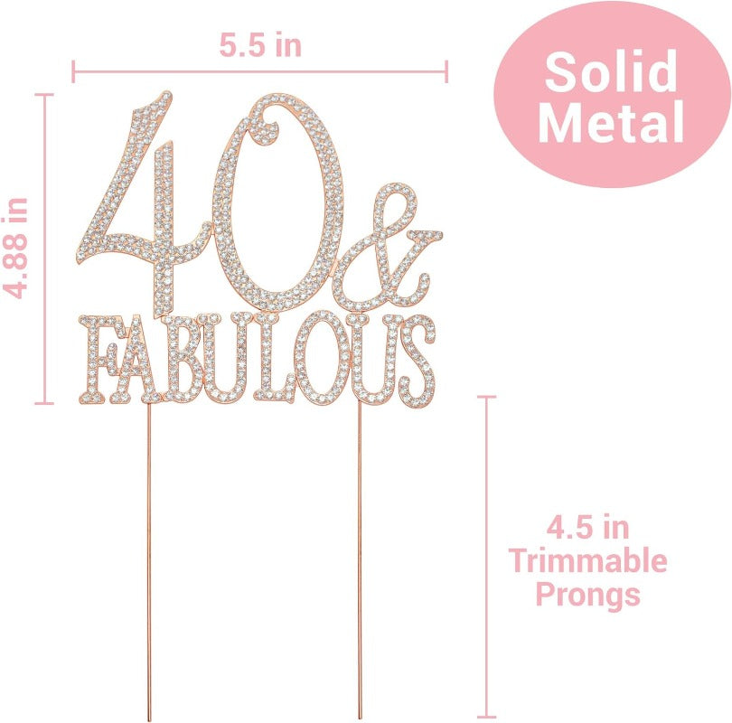 40 and Fabulous Cake Topper - Premium Rose Gold Metal Sparkly Rhinestone Decoration