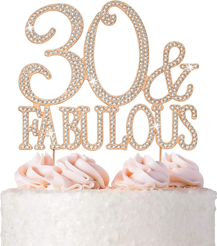 30 and Fabulous Cake Topper - Premium Rose Gold Metal Sparkly Rhinestone Decoration