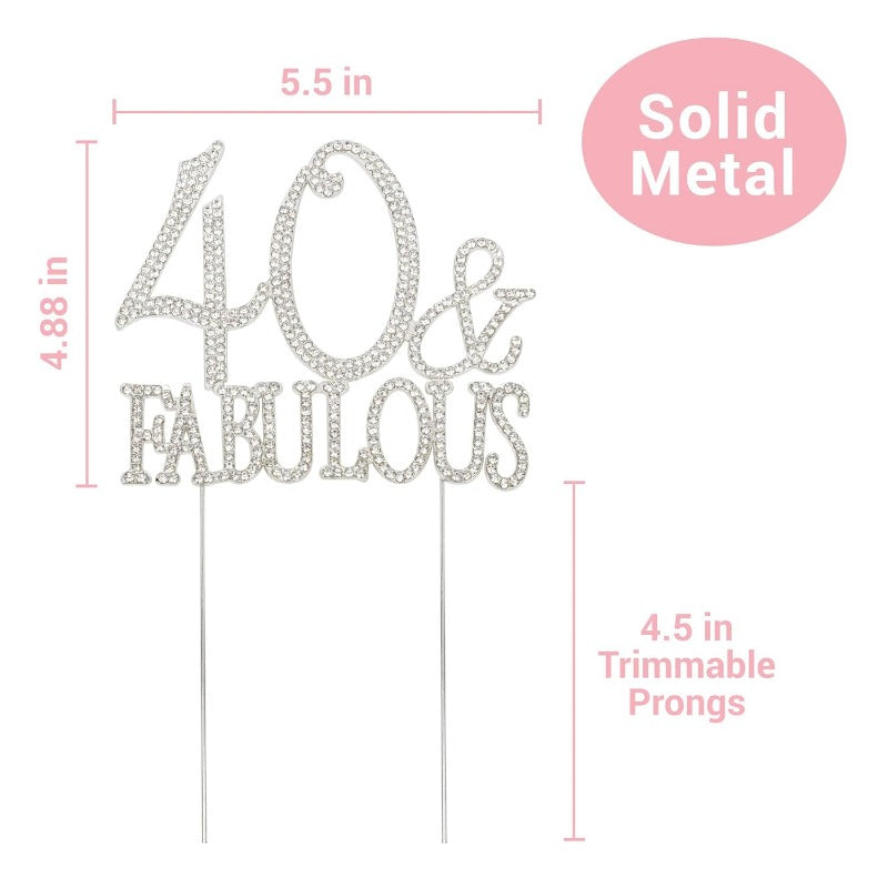 40 and Fabulous Cake Topper - Premium Silver Metal Sparkly Rhinestone Decoration